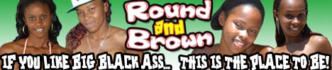 round and brown asses banged