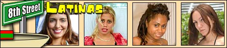 8th street latinas free videos